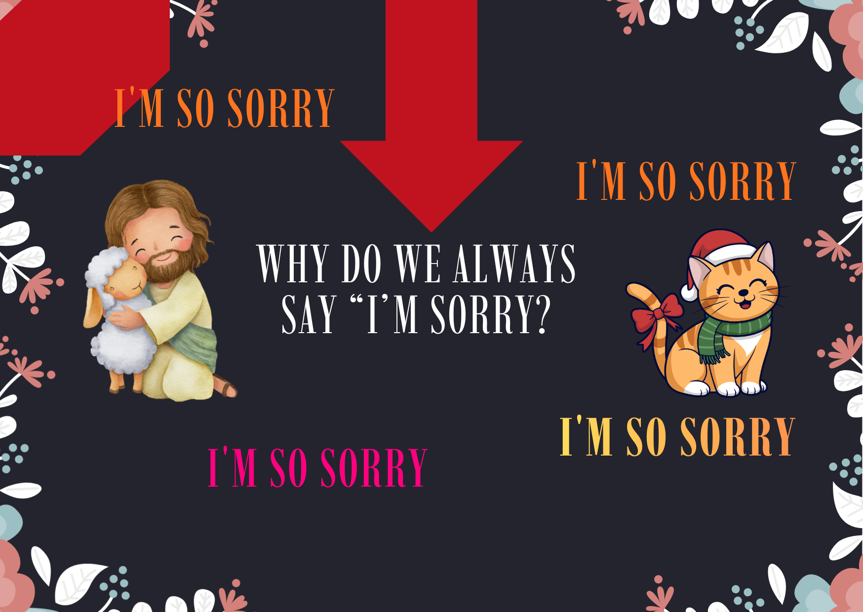 "Sorry" — Why Are We Apologising When We Did Nothing Wrong?