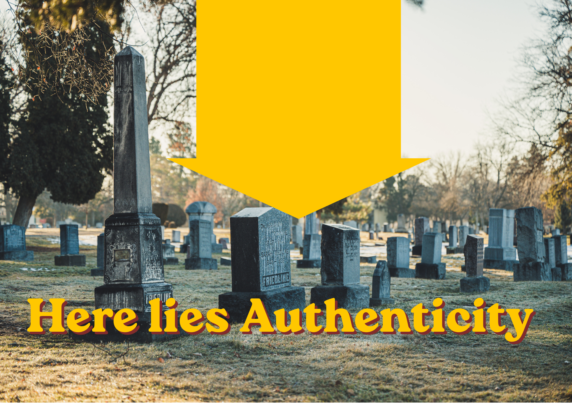 What If Authenticity Is Dead Already?