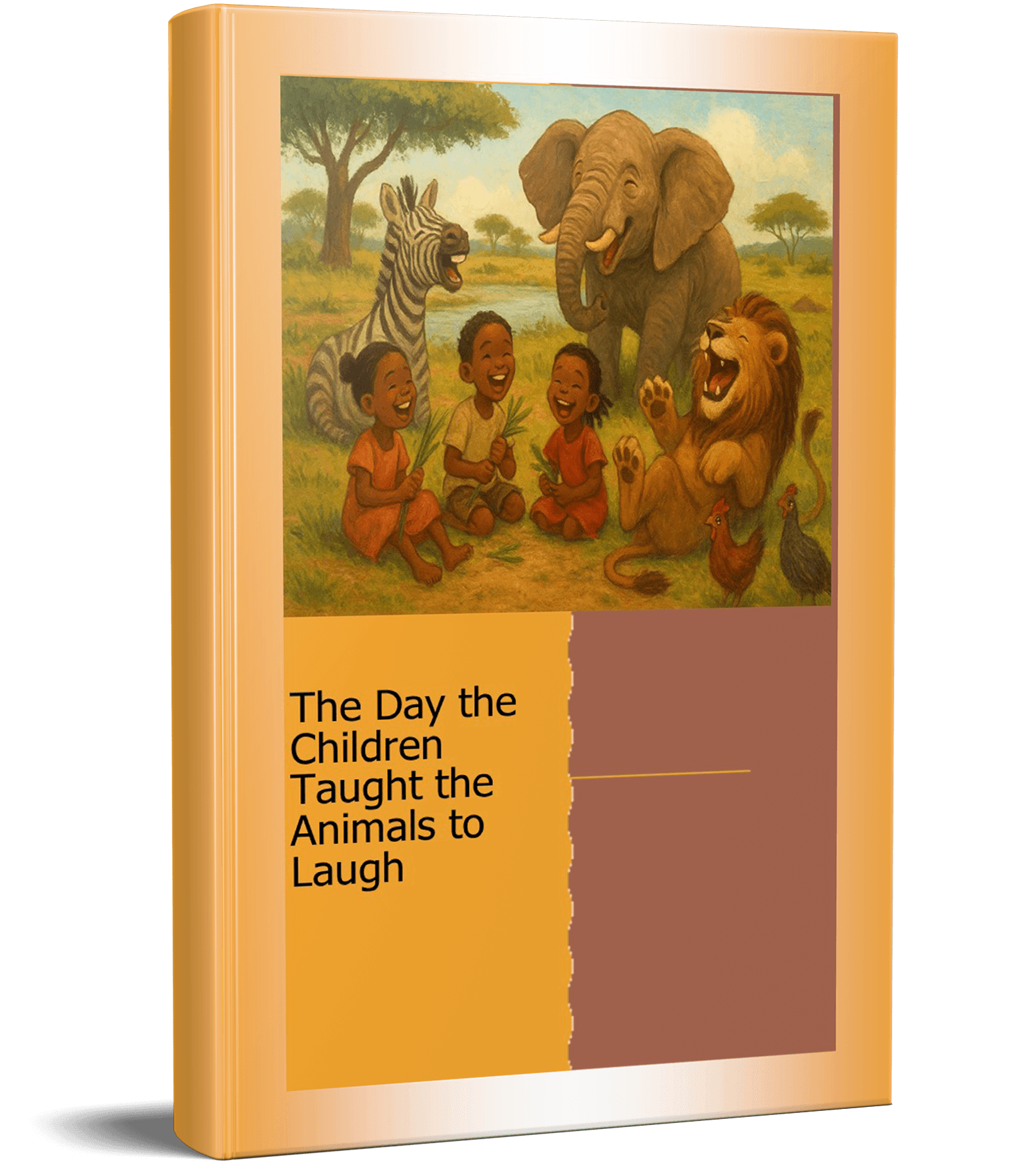 Cover of The Day the Children Taught the Animals to Laugh