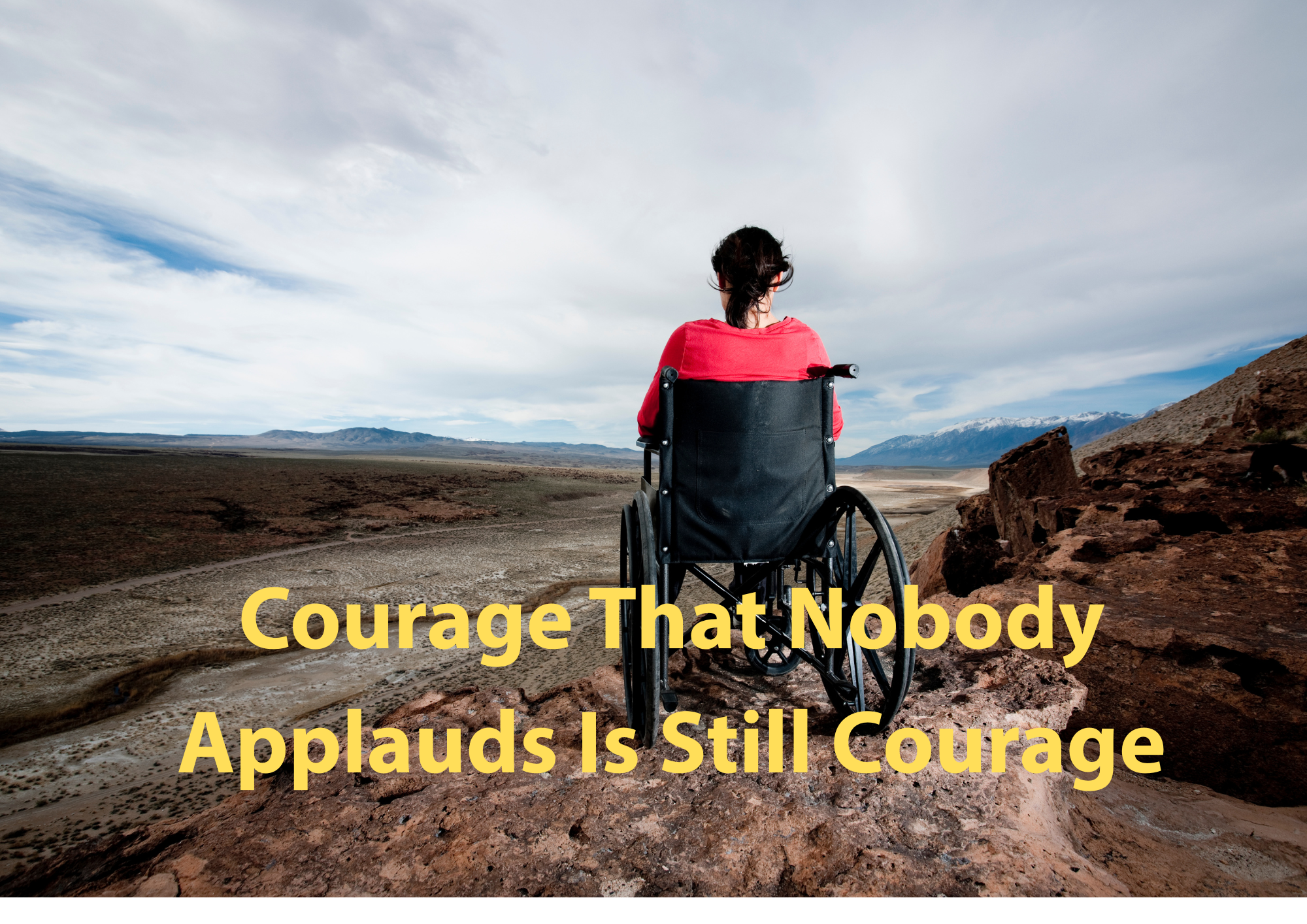 Courage That Nobody Applauds Is Still Courage - Fact 23